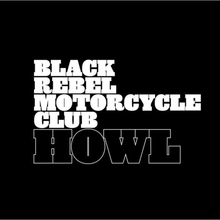 Black Rebel Motorcycle Club - Howl (2LP)