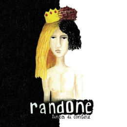 Randone - Linea Di Confine (CD)