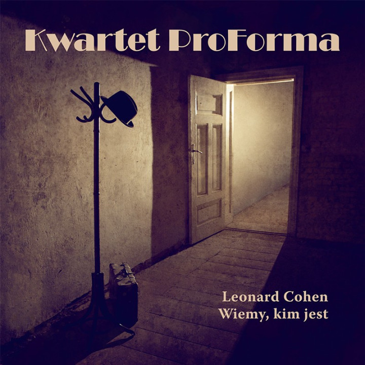 Kwartet ProForma - Leonard Cohen. Wiemy, Kim Jest (CD)