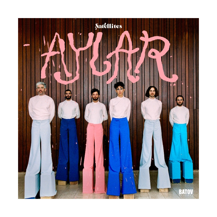 Satellites - Aylar (LP)