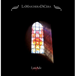 La Maschera Di Cera - LuxAde (CD)