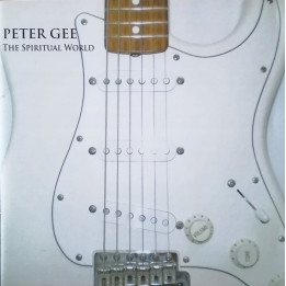 Peter Gee - The Spiritual World (CD)