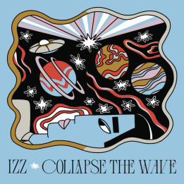 IZZ - Collapse The Wave (CD)