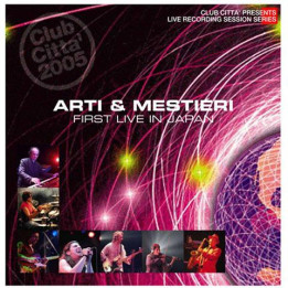 Arti & Mestieri - First Live In Japan (CD)