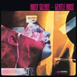Pike The Dave Set - Noisy Silence/Gentle Noise (LP)