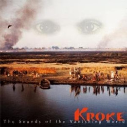 Kroke - The Sounds Of The Vanishing (LP)