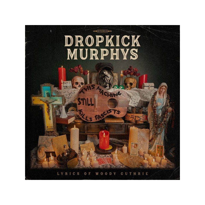 Dropkick Murphys - This Machine Still Kills Fascists (LP)