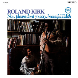 Kirk  Roland - Now Please Don'T You Cry, Beautiful Edith (Acoustic Sounds) (LP)