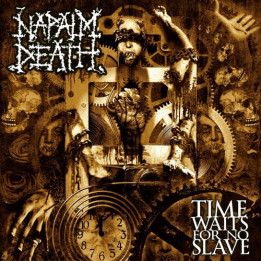 Napalm Death - Time Waits For No Slave (CD)