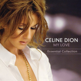 Dion Celine - My Love Essential Collection (CD)