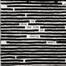 Waters Roger - Is This The Life We Really Want? (2LP)
