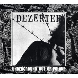 Dezerter - Underground Out Of Poland (35Th Ann.) (LP)