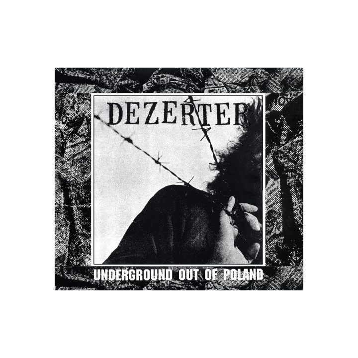 Dezerter - Underground Out Of Poland (35Th Ann.) (LP)