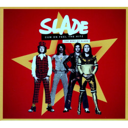 Slade - Cum On Feel The Hitz – The Best Of Slade (2CD)