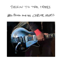 Young Neil And The Chrome Hearts - Talkin To The Trees (CD)