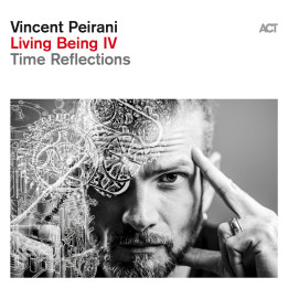 Peirani Vincent- Living Being IV (CD)