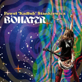 Stankiewicz Paweł - Bohater (CD)