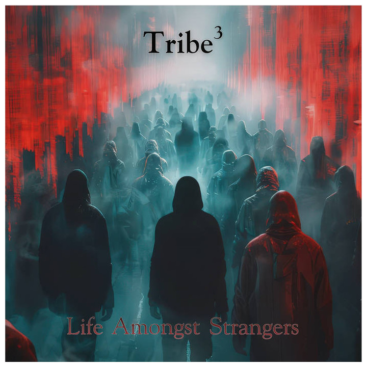 Tribe3 - Life Amongst Strangers (CD)