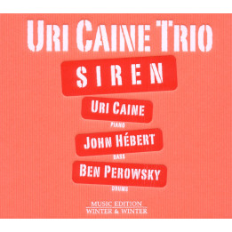 Caine Uri Trio - Siren (CD)
