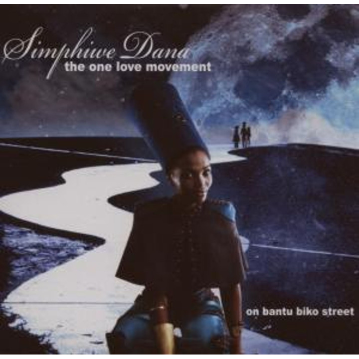 Dana Simphiwe - The One Love Movement On Bantu Biko Street (CD)
