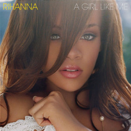 Rihanna - A Girl Like Me (CD)
