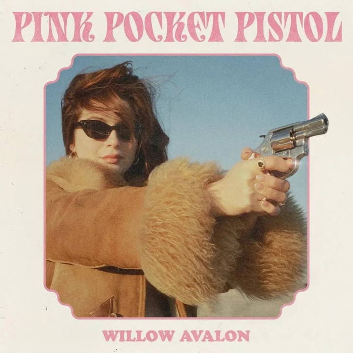 Willow Avalon - Pink Pocket Pistol (LP)