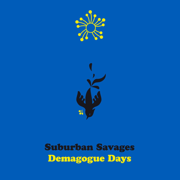 Suburban Savages - Demagogue Days (CD)