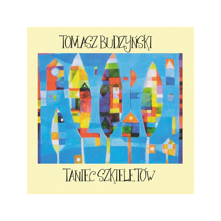 Budzyński Tomasz - Taniec Szkieletów (CD)