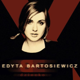 Bartosiewicz Edyta - Dziecko (2LP)