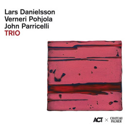 Danielsson Lars/Verneri Pohjola/John Parricell - Trio/Palmer Edition II (CD)
