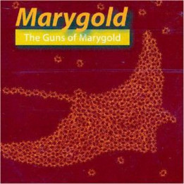 Marygold - The Guns Of Marygold (CD)