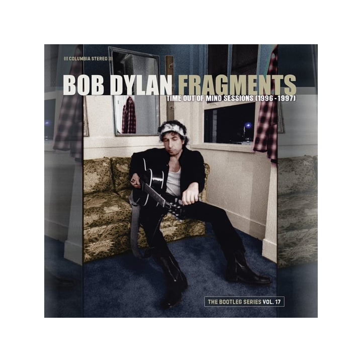 Dylan Bob - Fragments Time Out Of Mind Sessions (1996-1997): The Bootleg Series Vol. 17 (2CD)