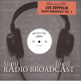 Led Zeppelin - Radio Broadcast Vol. 2 (LP)