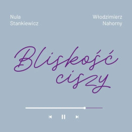 Stankiewicz Nula/Włodzimierz Nahorny - Bliskość Ciszy (LP)