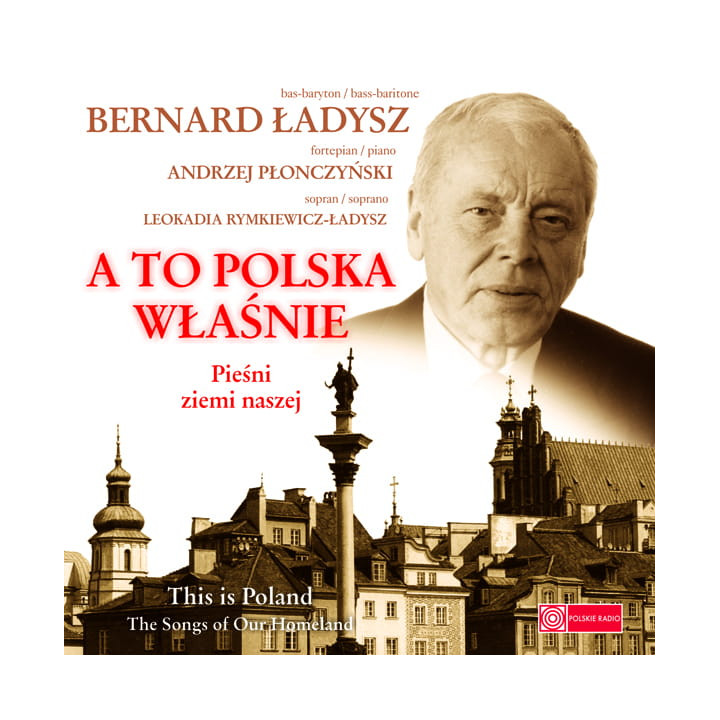 Ładysz Bernard - A To Polska Właśnie (Reedycja) (CD)
