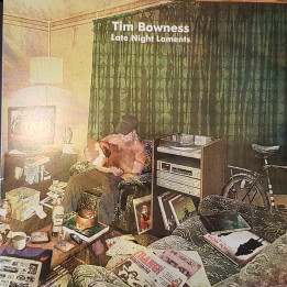 Bowness Tim - Late Night Laments (LP+CD)