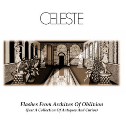 Celeste - Flashes From Archives Of Oblivion (Just A Collection Of Antiques And Curios) (CD)