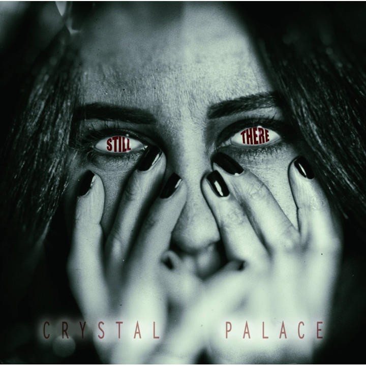 Crystal Palace - Still There (CD)