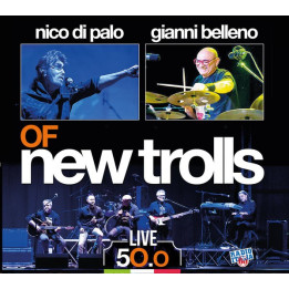 Of New Trolls - Live 50.0 (CD Digipack)