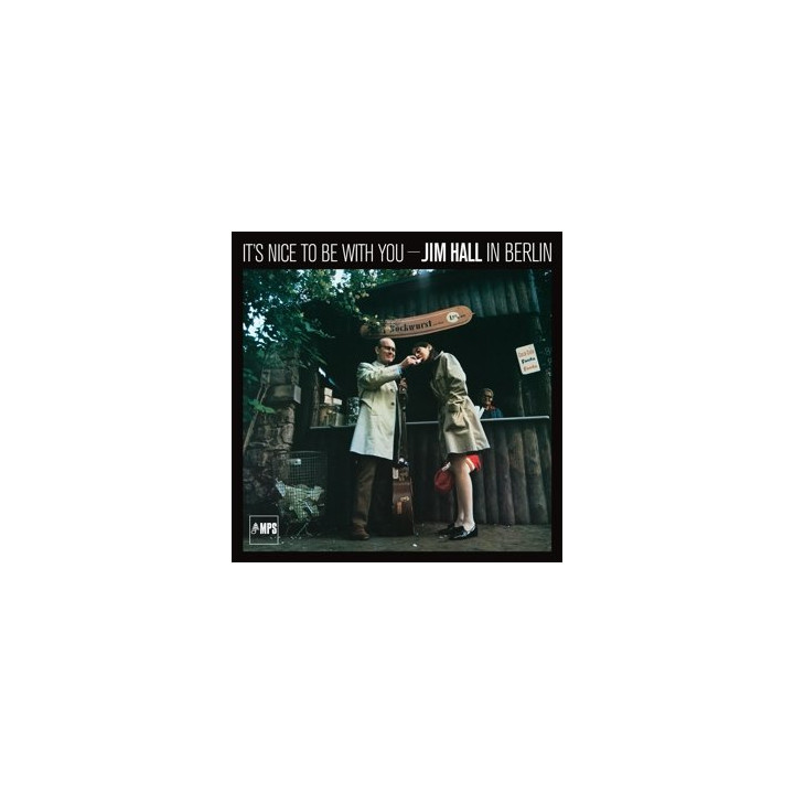 Hall Jim - It's Nice To Be With You (Jim Hall In Berlin) (LP)