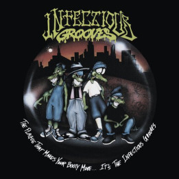 Infectious Grooves - Plague That Makes Your Booty Move (CD)