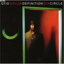 Taylor Otis - Definition Of A Circle (CD)