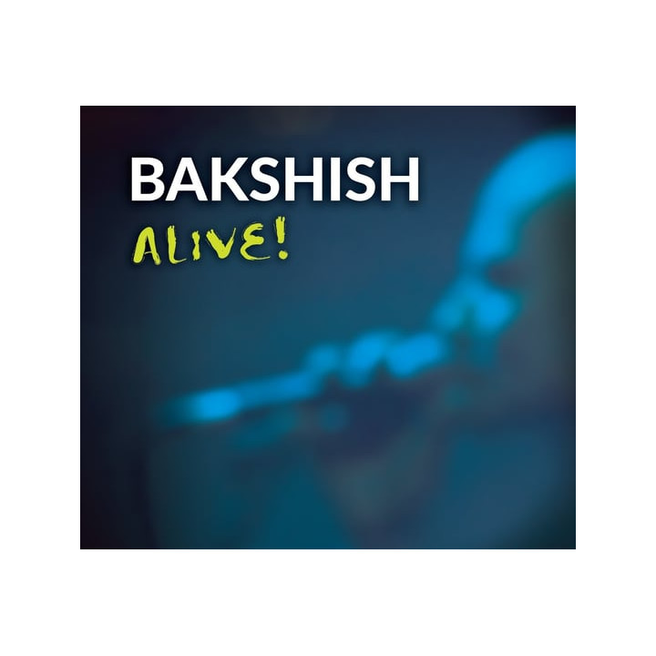 Bakshish - Alive (CD)