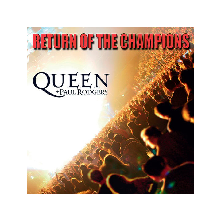 Queen Paul Rodgers - Return Of The Champions (CD)