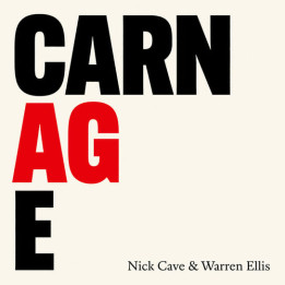 Cave Nick & Warren Ellis - Carnage (CD)
