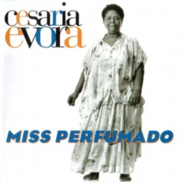 Evora Cesaria - Miss Perfumado (CD)