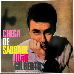 Gilberto Joao - Chega De Saudade (Green Vinyl) (LP)