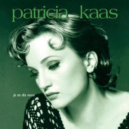 Kaas Patricia - Je Te Dis Vous (2LP)