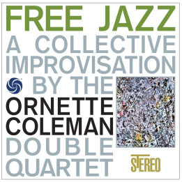 Coleman Ornette - Free Jazz: A Collective Improvisation (LP White)