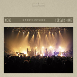 Mono - Forever Home: Live in Japan with Orchestra PITREZA (2CD+DVD)